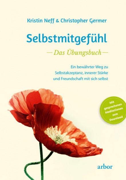 Selbstmitgefühl das Übungsbuch Maximilian Schwab
